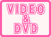 VIDEO&DVD